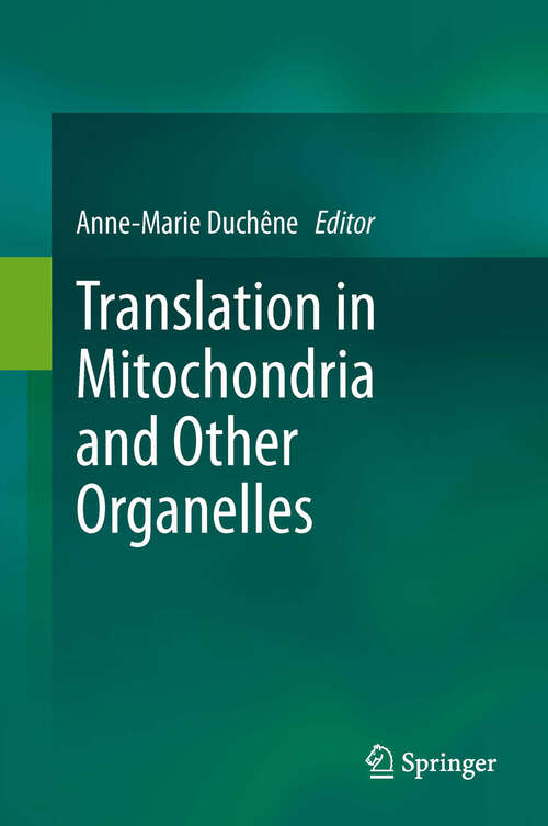 Book cover of Translation in Mitochondria and Other Organelles