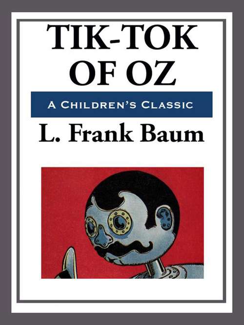 Book cover of Tik-Tok of Oz (The Land of Oz #8)