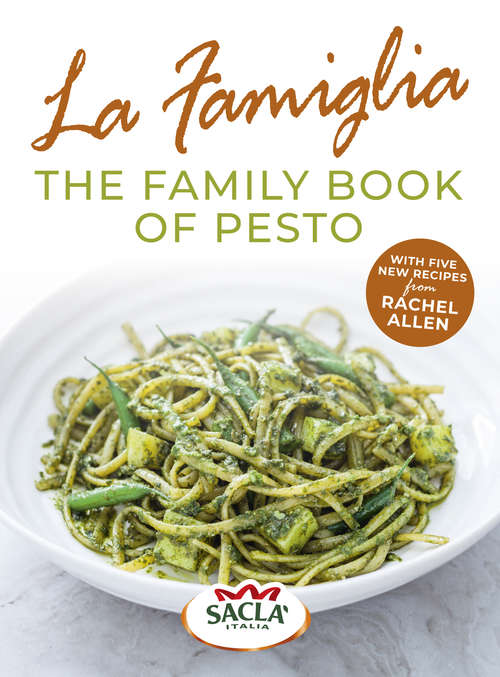 Book cover of La Famiglia. The Family Book of Pesto