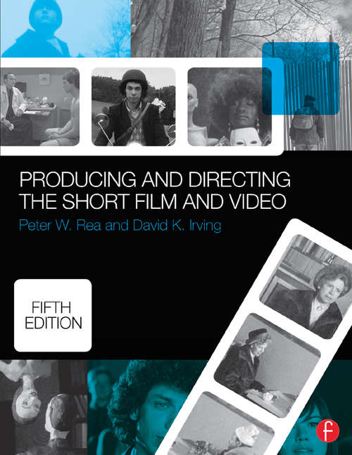 Book cover of Producing and Directing the Short Film and Video (5)