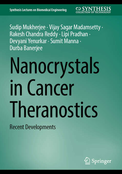 Book cover of Nanocrystals in Cancer Theranostics: Recent Developments (Synthesis Lectures on Biomedical Engineering)