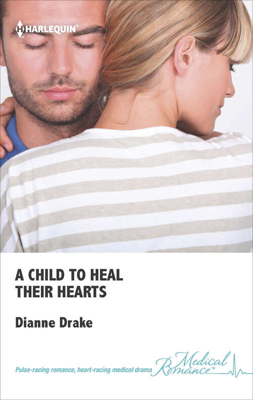 Book cover of A Child to Heal Their Hearts
