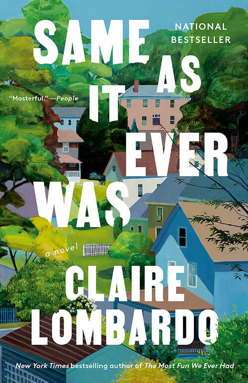 Book cover of Same As It Ever Was: A Novel