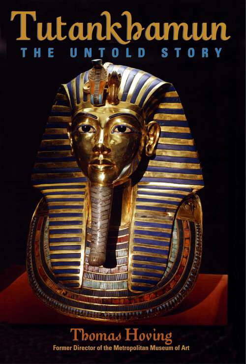 Book cover of Tutankhamun: The Untold Story