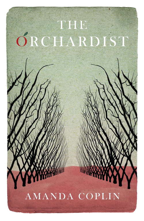 Book cover of The Orchardist