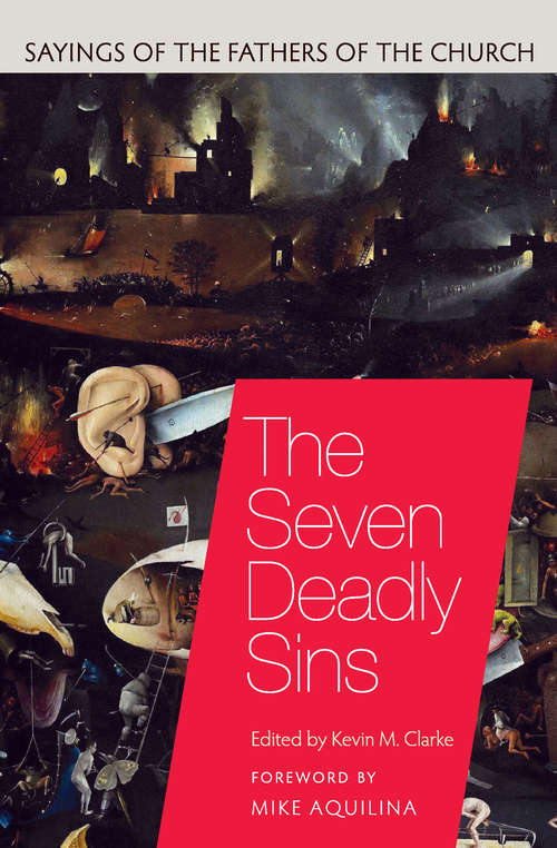 Book cover of The Seven Deadly Sins: Sayings of the Fathers of the Church (Sayings Of The Fathers Of The Church Ser.)