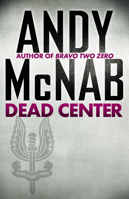 Book cover of Dead Center: (nick Stone Thriller 14) (Nick Stone Ser. #14)