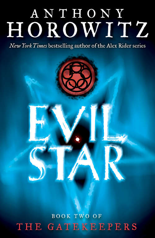 The Gatekeepers #2: Evil Star (The Gatekeepers #2)