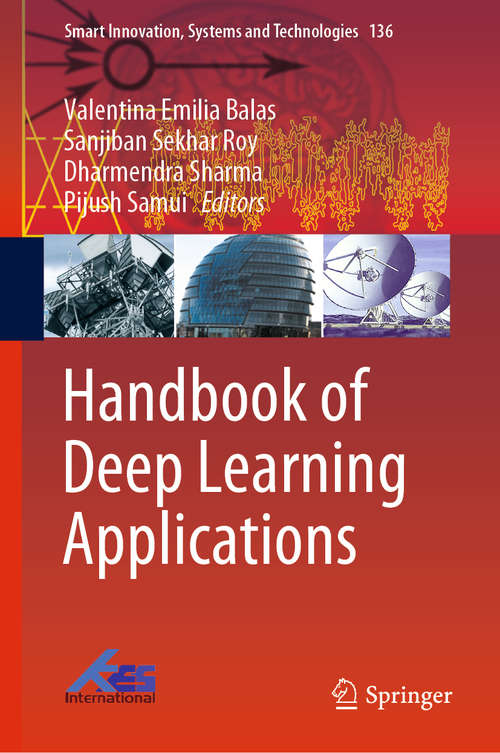 Handbook of Deep Learning Applications (Smart Innovation, Systems and Technologies #136)