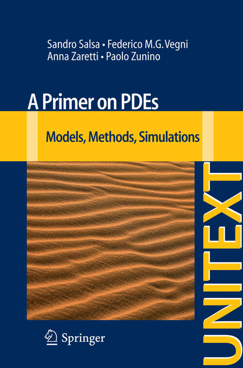 A Primer on PDEs: Models, Methods, Simulations (UNITEXT)