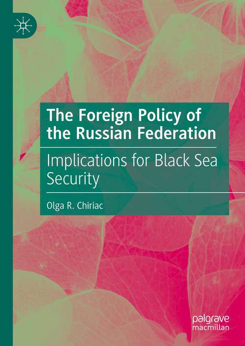 Book cover of The Foreign Policy of the Russian Federation: Implications for Black Sea Security (1st ed. 2023)