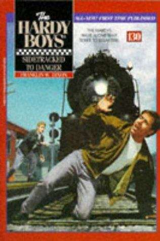 Book cover of Sidetracked to Danger (Hardy Boys Mystery Stories #130)