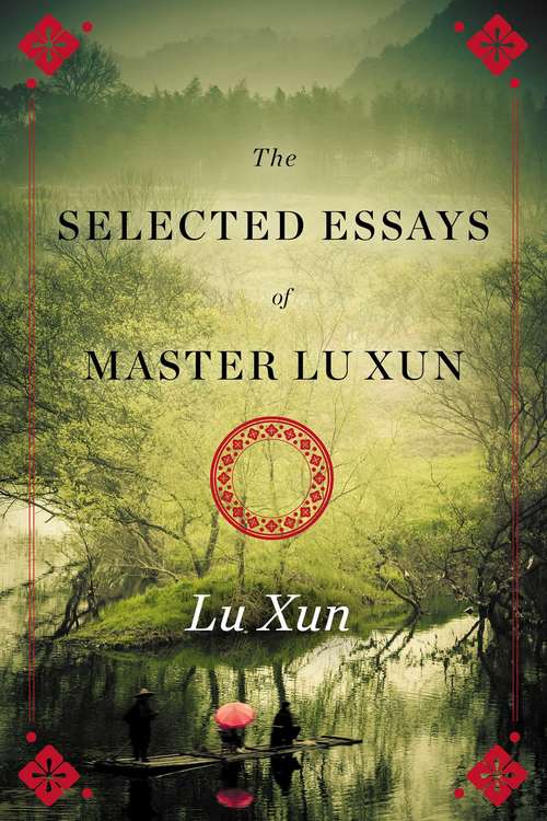 Book cover of Selected Essays of Master Lu Xun