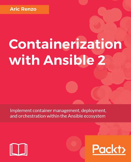 Book cover of Containerization with Ansible 2