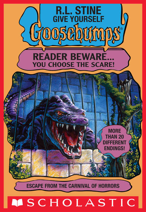 Book cover of Give Yourself Goosebumps: Escape from the Carnival of Horrors