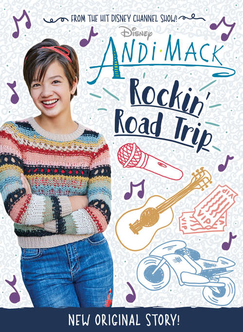 Book cover of Andi Mack: Rockin' Road Trip