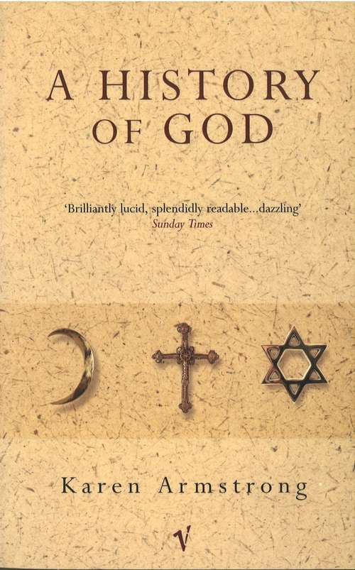 History of God: from Abraham to the present, the 4000-year quest for God