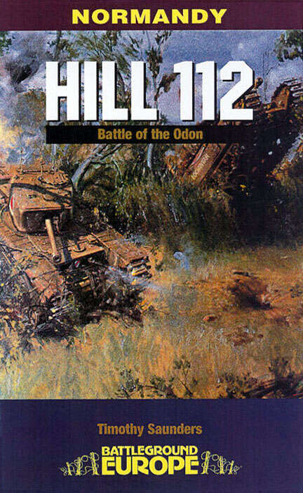 Book cover of Normandy: The Battle of the Odon (Battleground Europe)