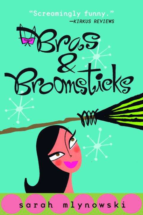 Book cover of Bras & Broomsticks (Magic in Manhattan: All about Rachel #1)