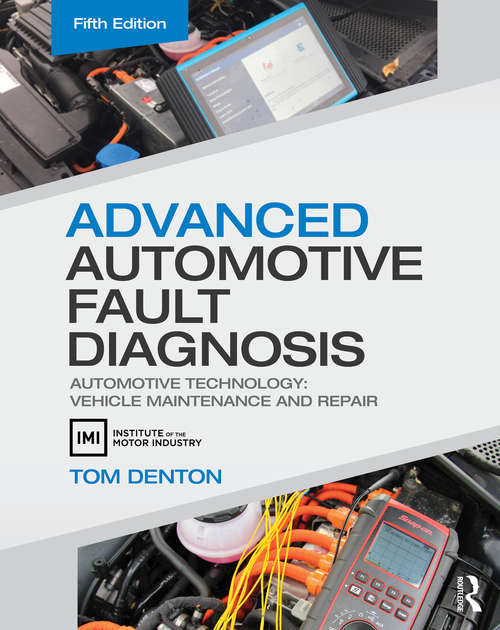 Book cover of Advanced Automotive Fault Diagnosis: Automotive Technology: Vehicle Maintenance and Repair (5)