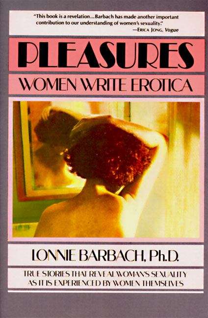 Book cover of Pleasures: Women Write Erotica