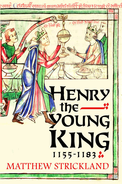 Book cover of Henry the Young King, 1155-1183