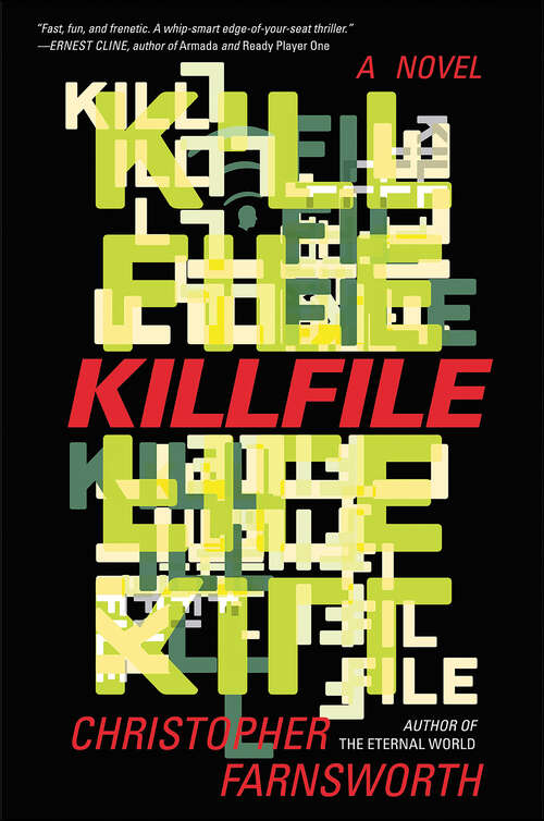 Book cover of Killfile: A Novel