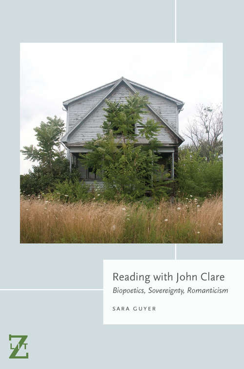 Book cover of Reading with John Clare: Biopoetics, Sovereignty, Romanticism
