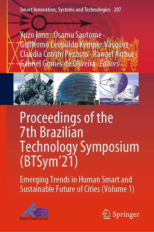 Proceedings of the 7th Brazilian Technology Symposium: Emerging Trends in Human Smart and Sustainable Future of Cities (Volume 1) (Smart Innovation, Systems and Technologies #207)