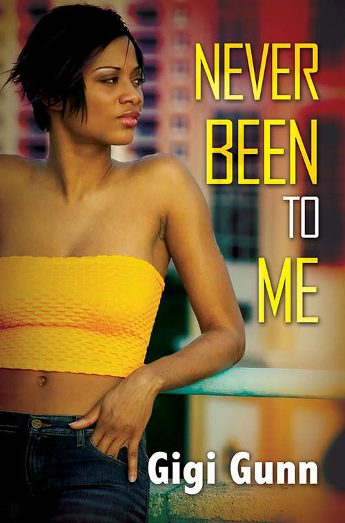 Book cover of Never Been to Me