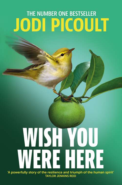 Book cover of Wish You Were Here: the compelling new must-read from bestselling author Jodi Picoult