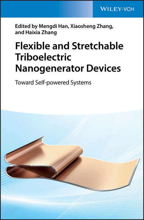 Flexible and Stretchable Triboelectric Nanogenerator Devices: Toward Self-powered Systems
