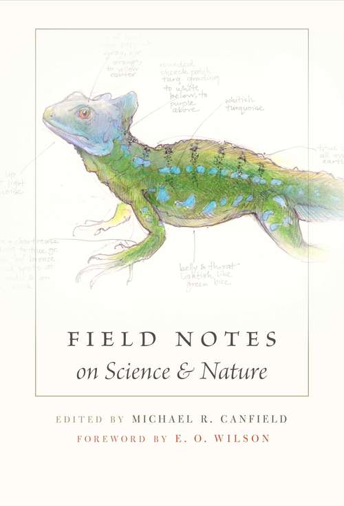 Book cover of Field Notes on Science and Nature