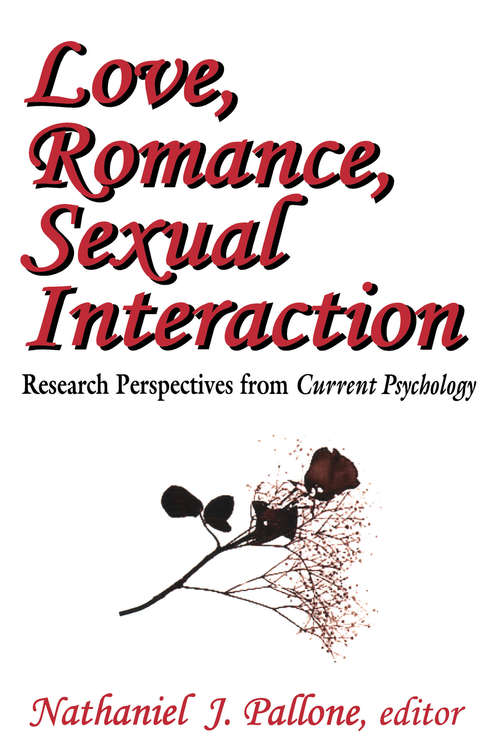 Book cover of Love, Romance, Sexual Interaction: Research Perspectives from "Current Psychology"