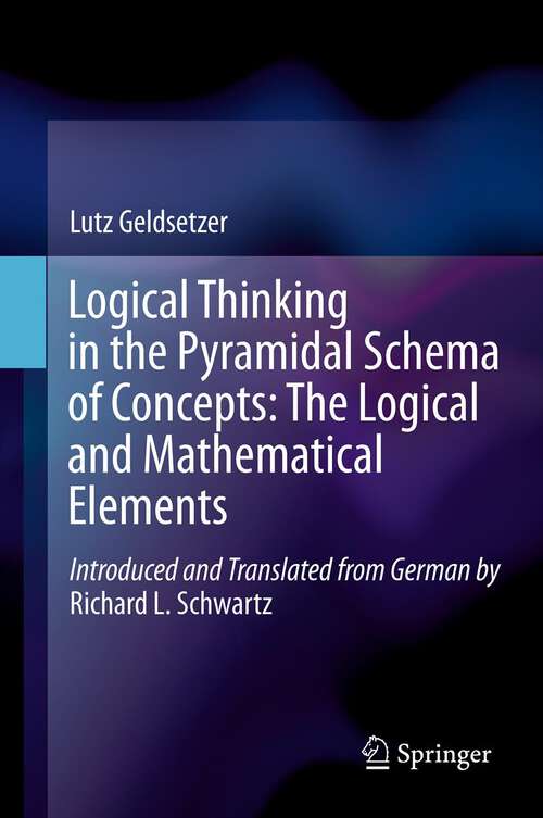 Book cover of Logical Thinking in the Pyramidal Schema of Concepts: The Logical and Mathematical Elements