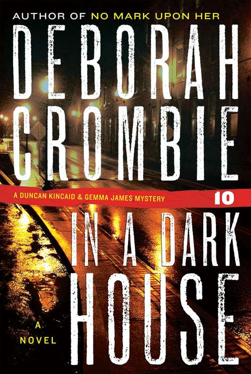 Book cover of In a Dark House (Duncan Kincaid / Gemma James #10)