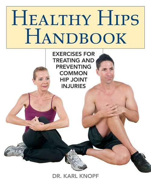 Cover image of Healthy Hips Handbook
