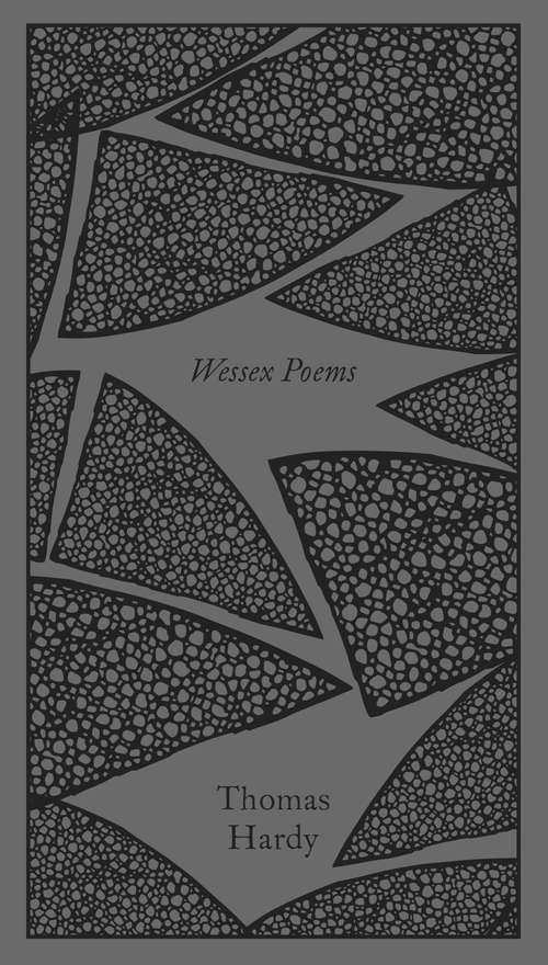 Book cover of Wessex Poems and Other Verses: And Other Verses (Penguin Clothbound Poetry)