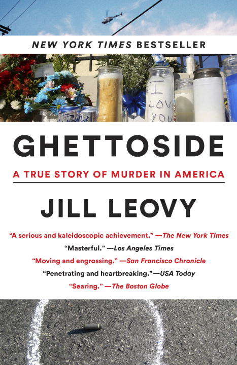 Book cover of Ghettoside: A True Story of Murder in America