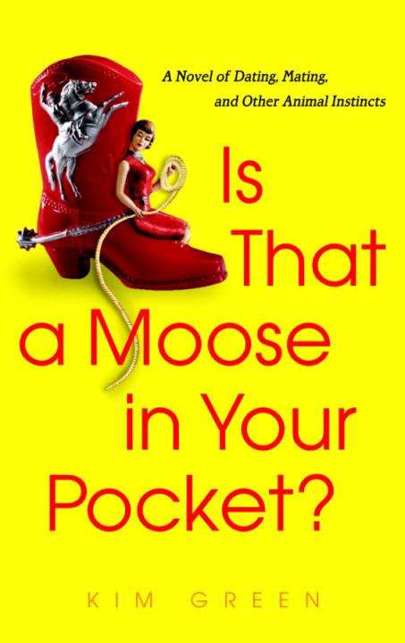 Book cover of Is that a Moose in Your Pocket?