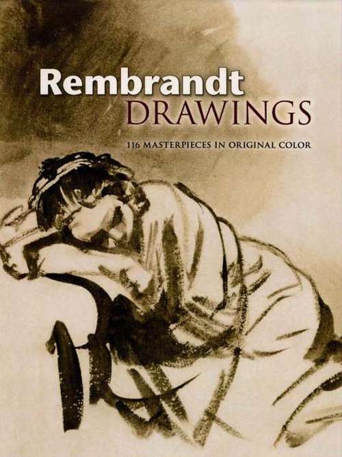 Book cover of Rembrandt Drawings: 116 Masterpieces in Original Color