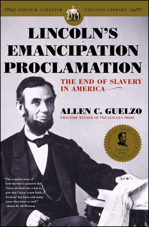Book cover of Lincoln's Emancipation Proclamation: The End of Slavery in America (Reissue)