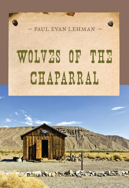 Book cover of Wolves of the Chaparral (An Evans Novel of the West)