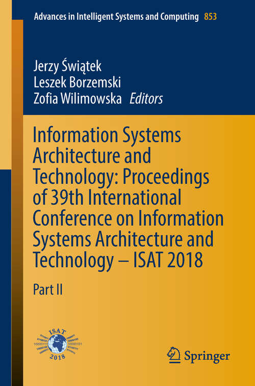 Book cover of Information Systems Architecture and Technology: Part Iii (1st ed. 2019) (Advances In Intelligent Systems and Computing #854)