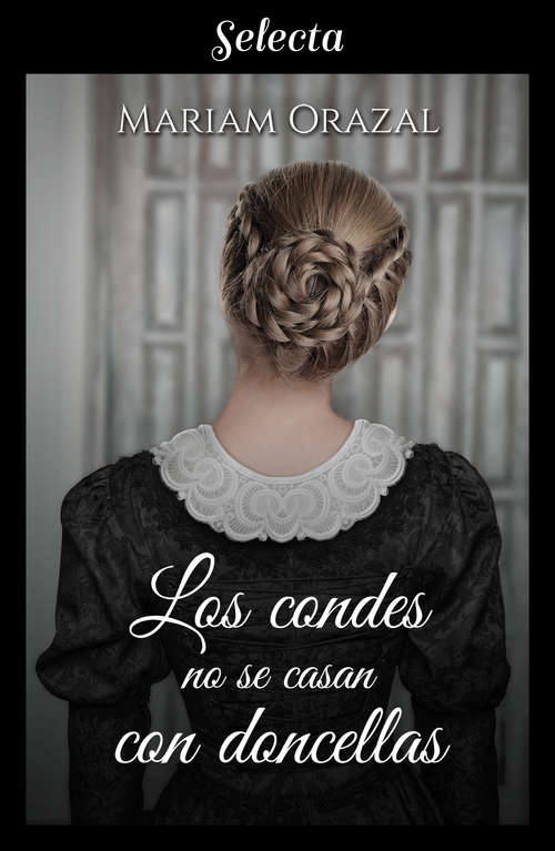 Book cover of Los condes no se casan con doncellas (Serie Chadwick: Volumen 3)