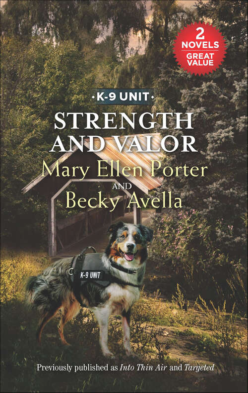 Book cover of Strength and Valor: Into Thin Air\Targeted (K-9 Unit)