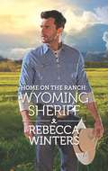 Home on the Ranch: Wyoming Sheriff (Wind River Cowboys)
