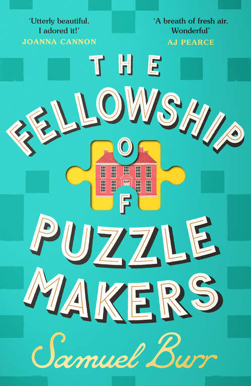 Book cover of The Fellowship of Puzzlemakers: The hotly-anticipated, extraordinary and unmissable debut novel of 2024