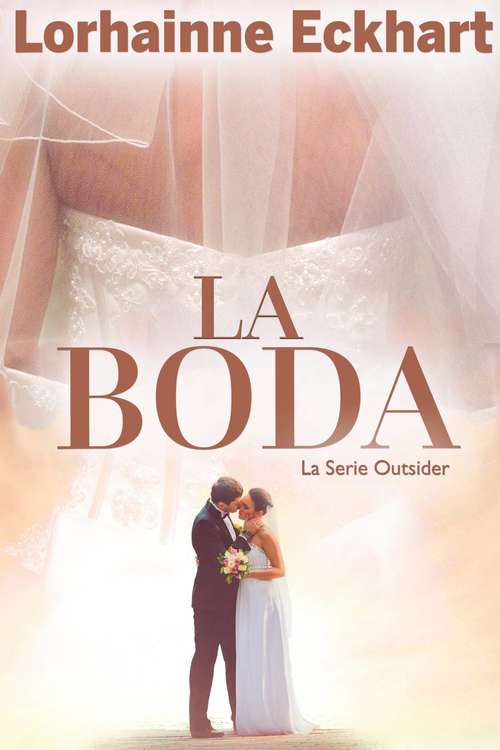Book cover of La Boda (El forastero serie #10)