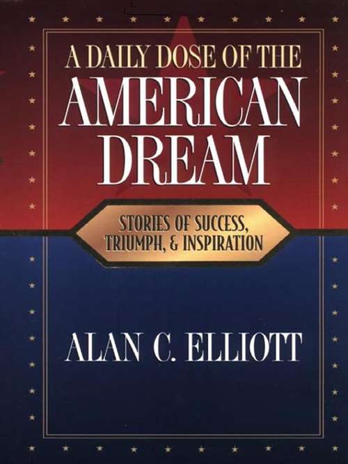 Book cover of A Daily Dose of the American Dream